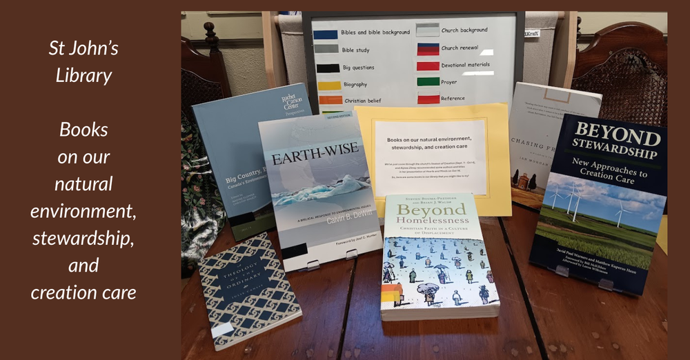 Our Natural Environment,&nbsp;Stewardship,&nbsp;and Creation Care