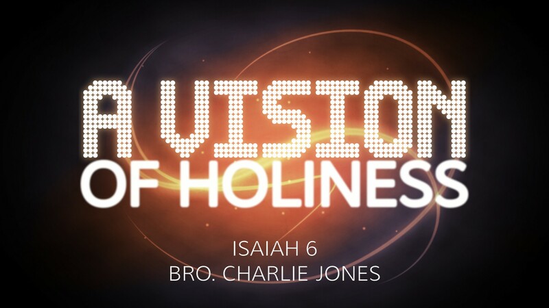 "A Vision of Holiness"