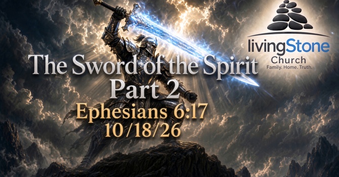 The Sword of the Spirit Part 2