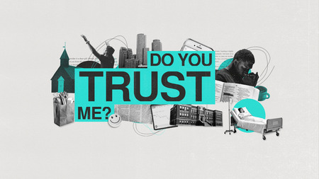 Do You Trust Me?
