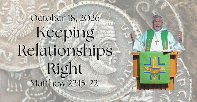 "Keeping Relationships Right"