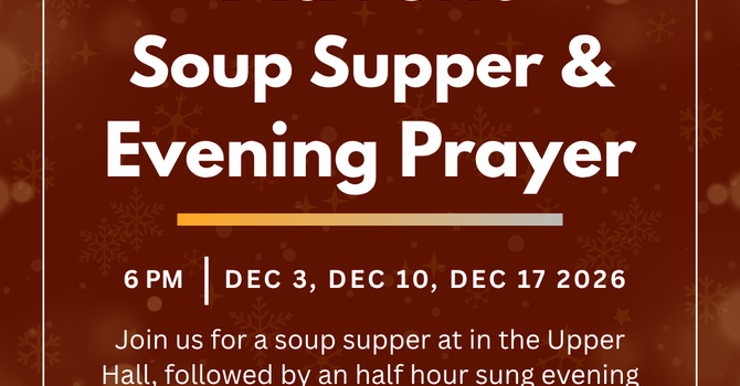 Advent Soup Supper & Evening Prayer