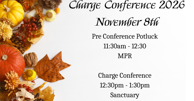 Charge Conference 2026 / Pre Lunch Potluck