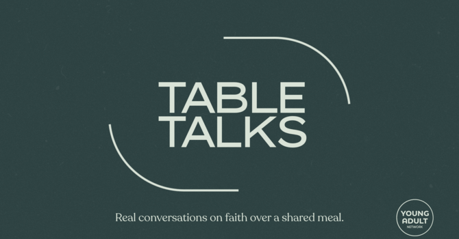 Table Talks