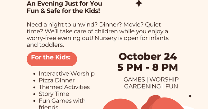 Parents Night Out: October 24, 2026