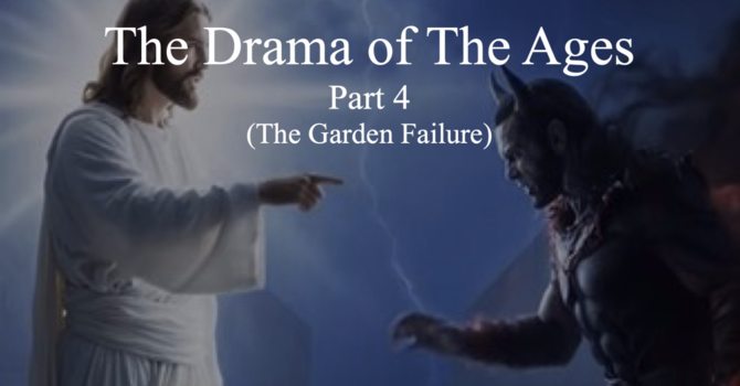 The Drama of The Ages - Part 4