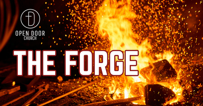The Forge - Week Seven