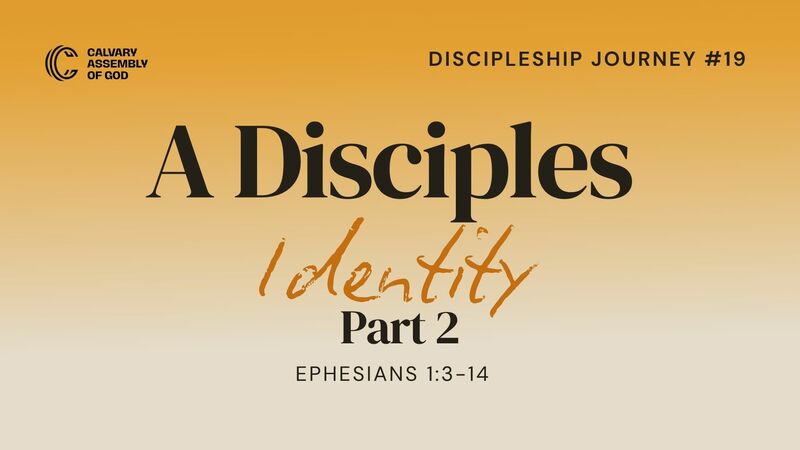 A Disciples Identity Part 2