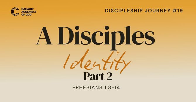A Disciples Identity Part 2