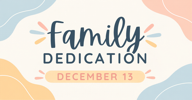 Family Dedication