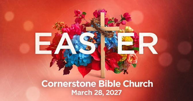Easter at Cornerstone
