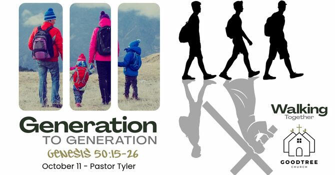 Generation to Generation