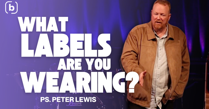 What Labels Are You Wearing?