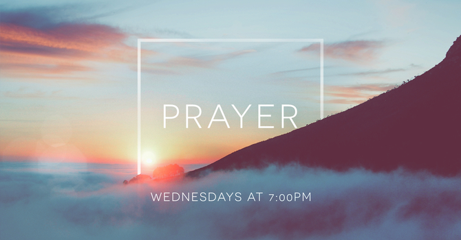 Wednesday Night Prayer