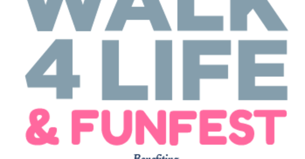 Walk 4 Life & FunFest