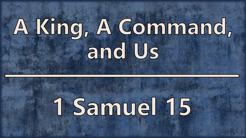 A King, a Command, and Us