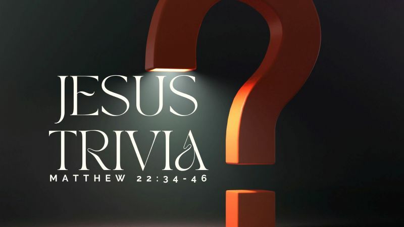 Jesus Trivia