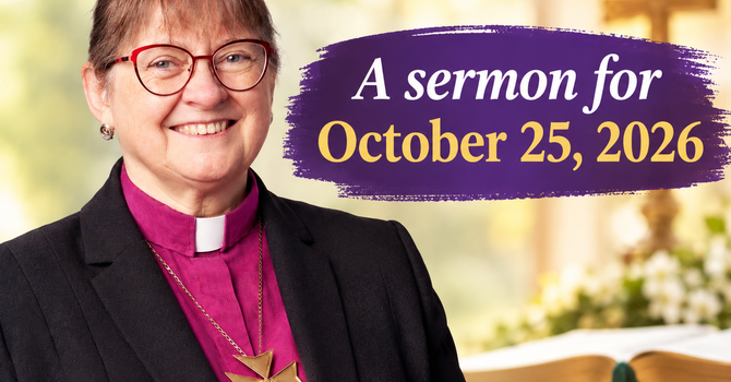 A sermon for October 25, 2026