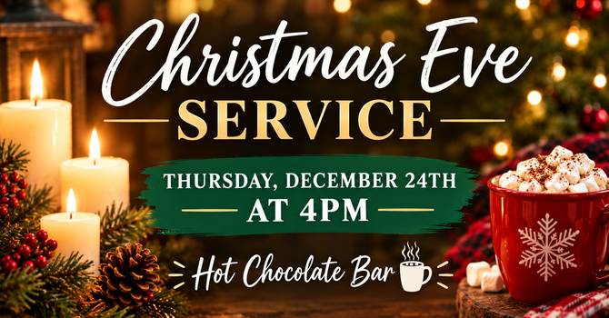 Christmas Eve Service 4PM