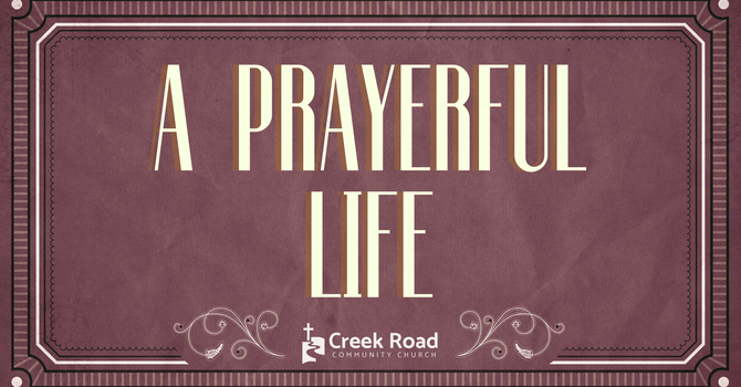 A Prayerful Life