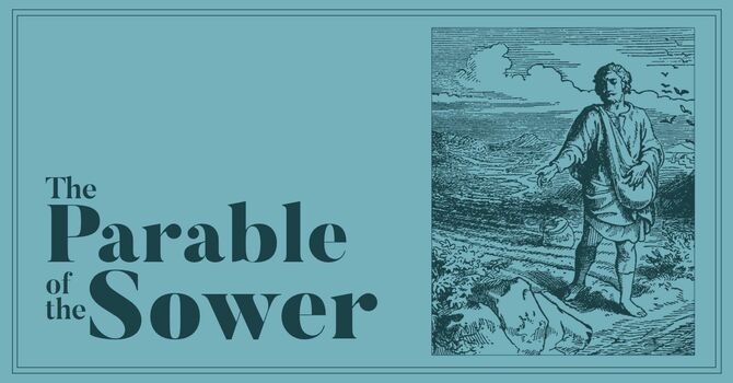 The Parable of the Sower