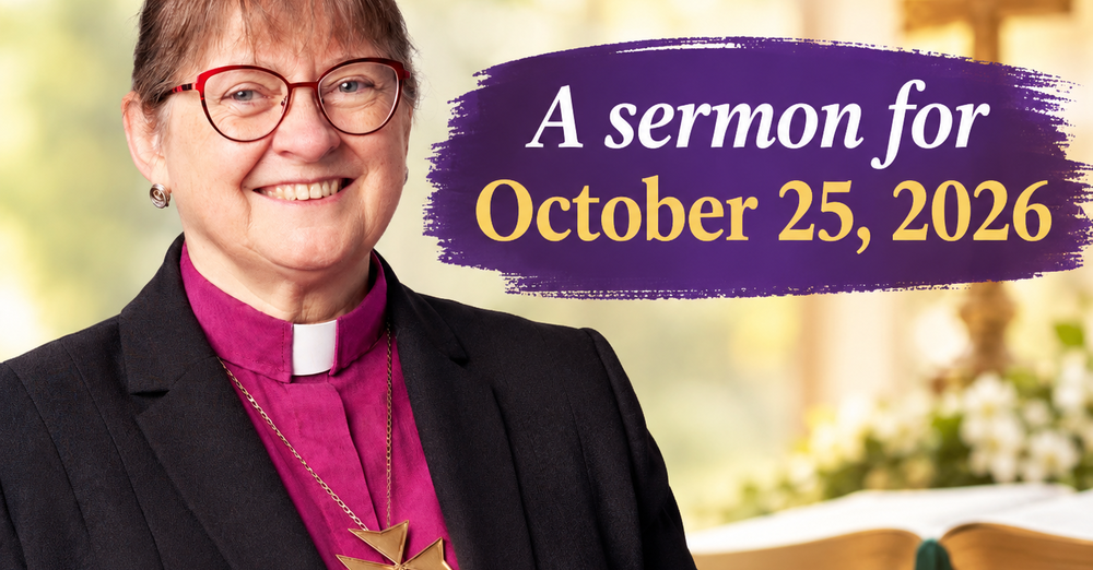 A sermon for October 25, 2026