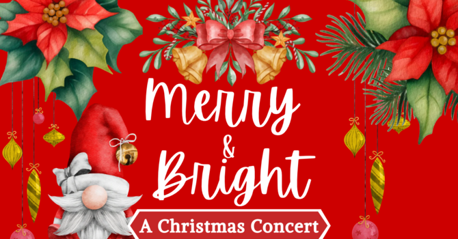 Merry & Bright: A Christmas Concert