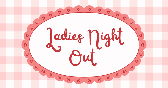 Ladies Night Out
