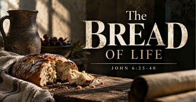 The Bread of Life