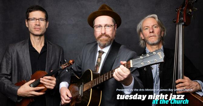 Tuesday Night Jazz at the Church Presents