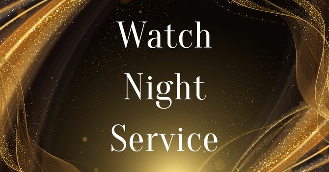 Watch Night Service