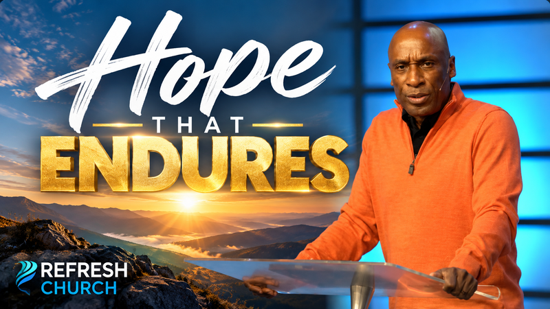 Three Things That Remain, Part 2: Hope