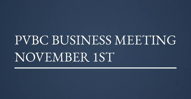 PVBC Business Meeting