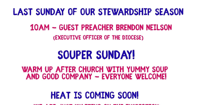Sunday Oct 25 - Heat, sermon, soup, and more! image