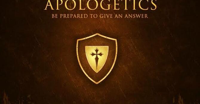 Apologetics #5