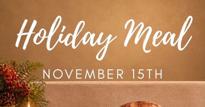 Holiday Meal/56th Church Anniversary/Shoebox's
