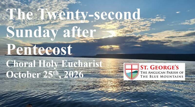 The Twenty-Second Sunday After Pentecost