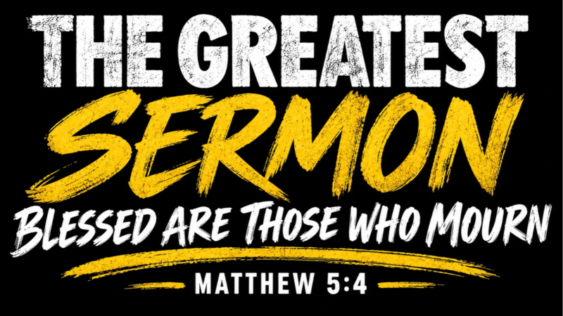 Blessed Are Those Who Mourn