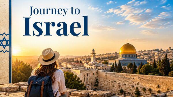 Thoughts from Journey to Israel