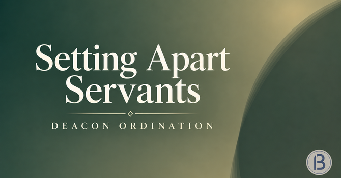 Setting Apart Servants
