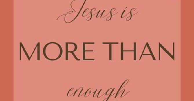 "Jesus is More Than Enough" A.M. Service with Bryson Frix