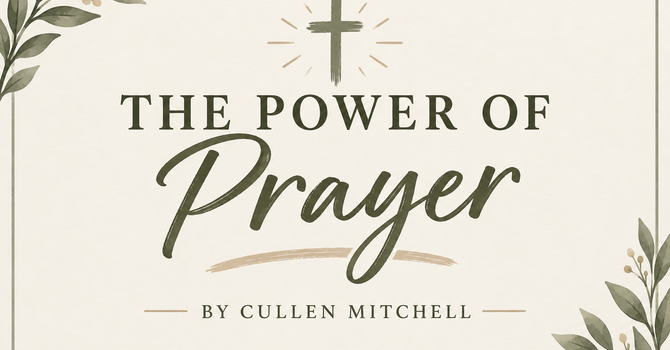 The Power of Prayer