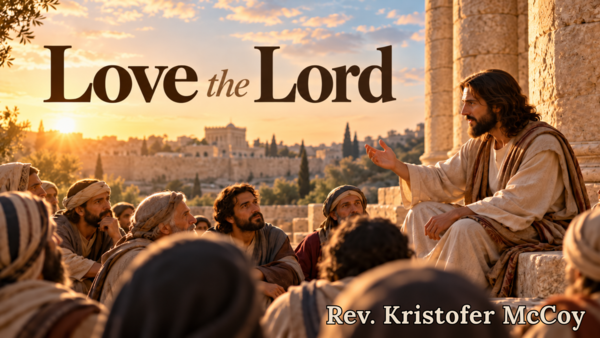 Love the Lord