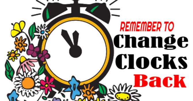 Daylight Savings Time ENDS!
