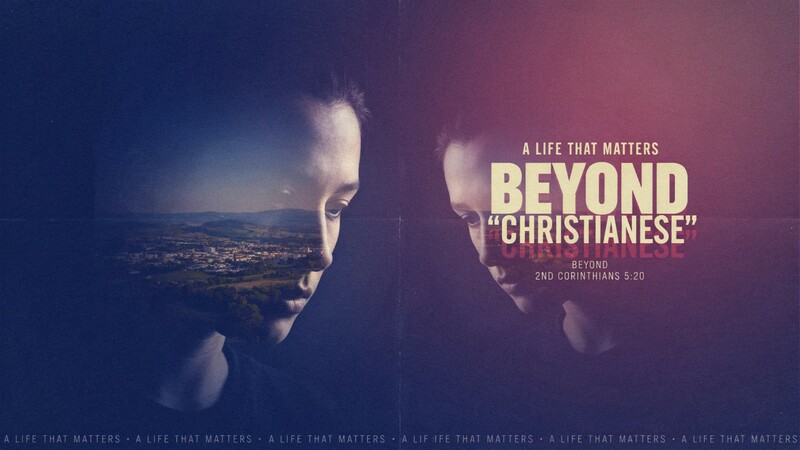 Beyond Christianese