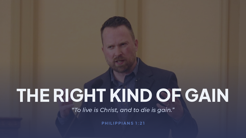 "The Right Kind of Gain" Sermon from October 25, 2026