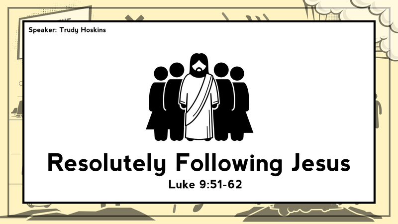 Resolutely Following Jesus