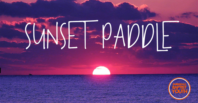 Youth Group - Sunset Paddle