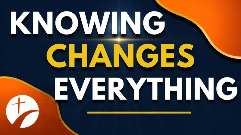 Knowing Changes Everything