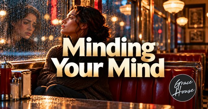 Minding Your Mind